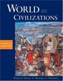 World Civilizations  Volume II Since 1500