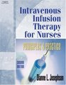 Intravenous Infusion Therapy for Nurses 2e