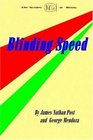 Blinding Speed