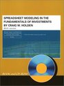 Spreadsheet Modeling in the Fundamentals of Investments Book and CDROM
