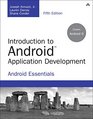 Introduction to Android Application Development Android Essentials