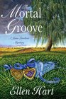 The Mortal Groove (Jane Lawless, Bk 15)