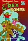 The Berenstain Bears and the G-Rex Bones