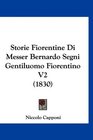 Storie Fiorentine Di Messer Bernardo Segni Gentiluomo Fiorentino V2