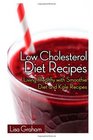 Low Cholesterol Diet Recipes Living Healthy with Smoothie Diet and Kale Recipes
