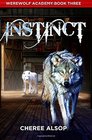 Werewolf Academy Book 3 Instinct Instinct