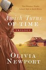 The Amish Turns of Time Trilogy Three Romances Weather Cultural Shifts in Amish History