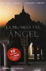 La Promesa Del Angel/ the Angel Promise