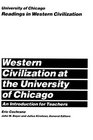 Western Civilization at the University of Chicago An Introduction for Teachers