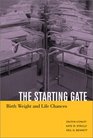The Starting Gate Birth Weight and Life Chances