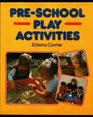Pre School Play Activities
