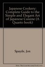 Japanese Cookery Complete Guide to the Simple and Elegant Art of Japanese Cuisine