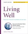 Living Well Taking Care of Yourself in the Middle and Later Years