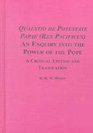 Quaestio De Potestate Papae /an Enquiry into the Power of the Pope A Critical Edition and Translation