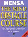Mensa Mind Obstacle Course