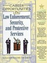 Career Opportunities in Law Enforcement Security and Protective Services