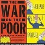 The War on the Poor A Defense Manual