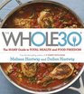 The Whole 30 The Official 30Day Guide to Total Health and Food Freedom