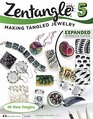 Zentangle 5 Expanded Workbbook Edition Making Tangled Jewelry