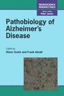 Pathobiology of Alzheimer's Disease
