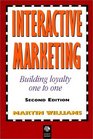 Interactive Marketing Building Customer Loyalty