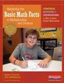 Mastering the Basic Math Facts in Multiplication and Division Strategies Activities  Interventions to Move Students Beyond Memorization