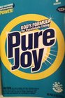 Pure Joy God's Formula for Passionate Living