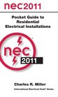 National Electrical Code 2011 Pocket Guide for Residential Electrical Installations  Pocket Guide Volume 1 Residential