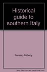 Historical guide to southern Italy