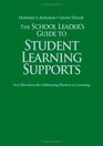 The School Leader's Guide to Student Learning Supports  New Directions for Addressing Barriers to Learning