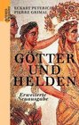 Gtter und Helden Die Mythologie der Griechen Rmer und Germanen