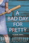 A Bad Day for Pretty (Stella Hardesty, Bk 2)