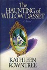 The Haunting of Willow Dasset