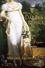 Mr Darcy's Refuge A Pride  Prejudice Variation