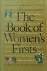 Book of Women's Firsts Breakthrough Achievements of Over 1000 Americ