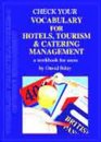 Check Your Vocabulary for Hotels Tourism Catering Management