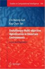 Evolutionary Multiobjective Optimization in Uncertain Environments Issues and Algorithms