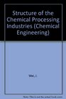 The structure of the chemical processing industries Function and economics