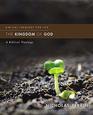 The Kingdom of God A Biblical Theology