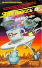 Star Wreck IV Live Long and Profit  A Collection of Cosmic Capers