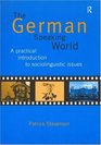 The GermanSpeaking World A Practical Introduction to Sociolinguistic Issues