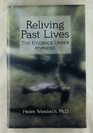 Reliving Past Lives The Evidence Under Hypnosis
