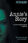 Annie's Story A novel of psychological suspense