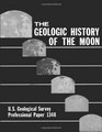 The Geologic History of the Moon