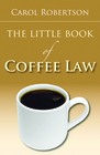 The Little Book of Coffee Law