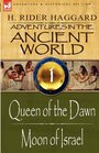 Adventures in the Ancient World 1Queen of the Dawn  Moon of Israel