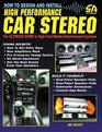 How to Design and Install HighPerformance Car Stereo