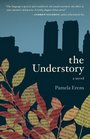 The Understory A Novel
