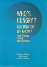 Who's Hungry and How Do We Know Food Shortage Poverty and Deprivation
