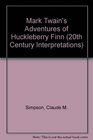 Twentieth Century Interpretations of Adventures of Huckleberry Finn A Collection of Critical Essays